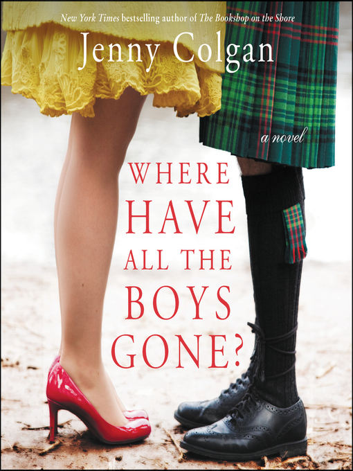 Title details for Where Have All the Boys Gone? by Jenny Colgan - Available